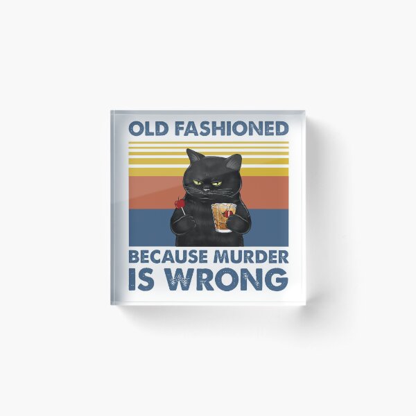 Item preview, Old Fashioned Because Murder Is Wrong Black Cat Vintage Shirt designed and sold by Newbalances70.