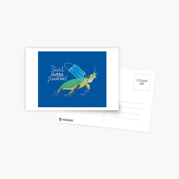 Stupid Human Pandemic - Tortuga Postal