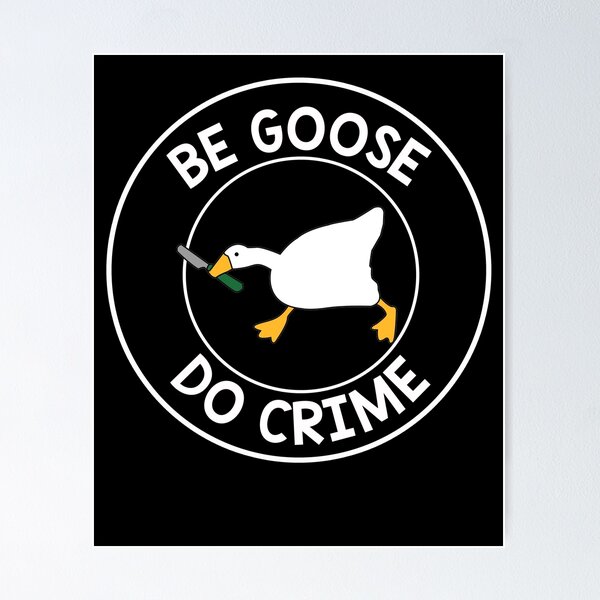Item preview, be do crime untitled goose art game white designed and sold by martinsellds95.