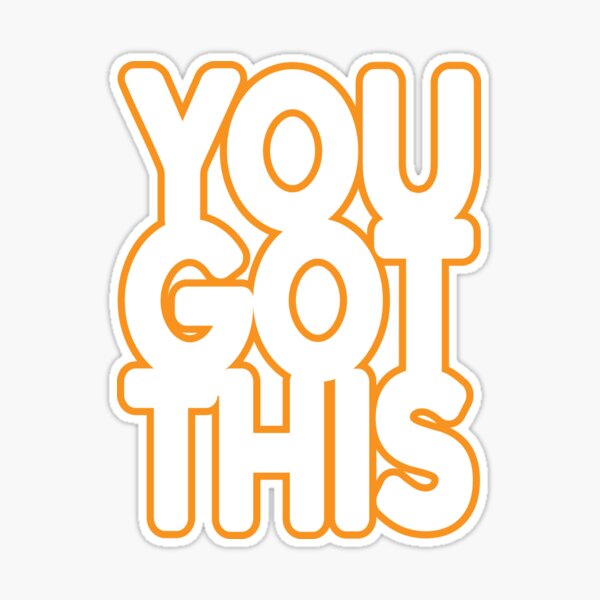 Girl Power, You Got This, Positive Motivation Sticker for Sale by  JessWavelle