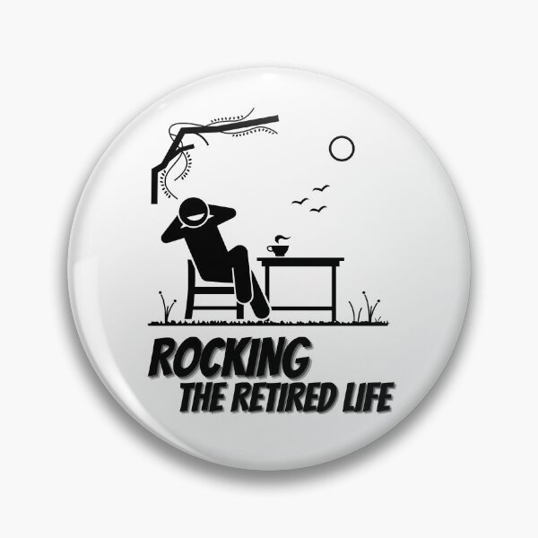 Item preview, Rocking The Retired Life designed and sold by HasnaanMohsin.