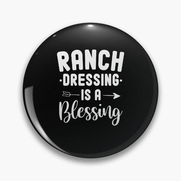 Item preview, Ranch Dressing Is a Blessing / Funny Food Quote / Ranch Dressing Lover / Mother's Day Gift Idea designed and sold by Chamssou.