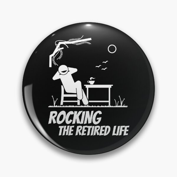 Item preview, Rocking The Retired Life designed and sold by HasnaanMohsin.