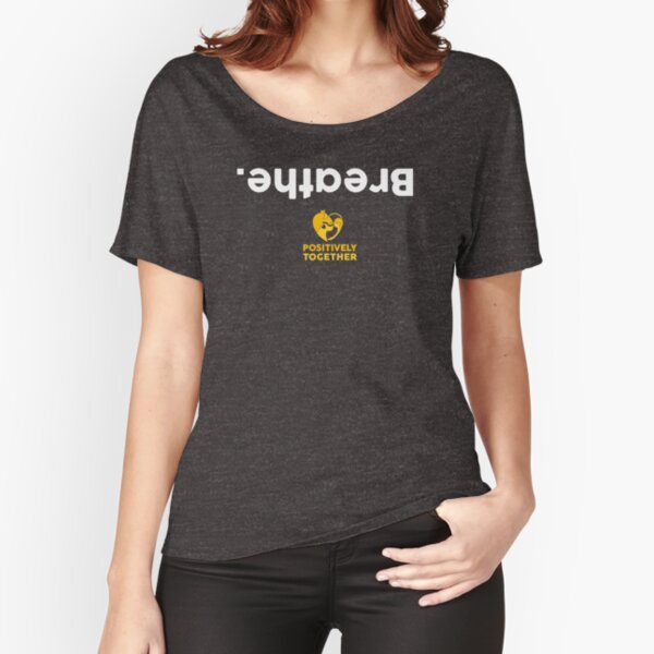 Breathe. Relaxed Fit T-Shirt