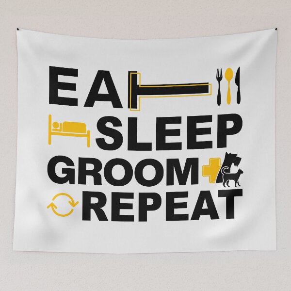 Item preview, Dog Grooming, Eat Sleep Groom Repeat designed and sold by graphic-genie.