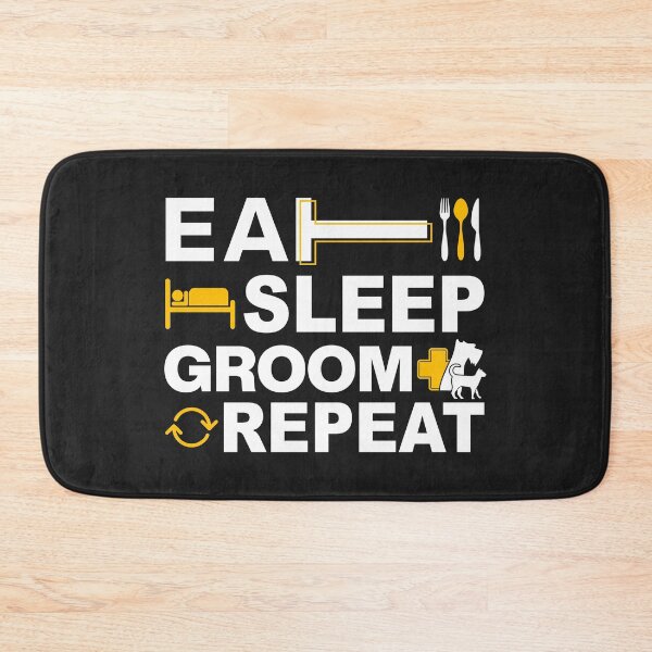 Item preview, Dog Grooming, Eat Sleep Groom Repeat designed and sold by graphic-genie.