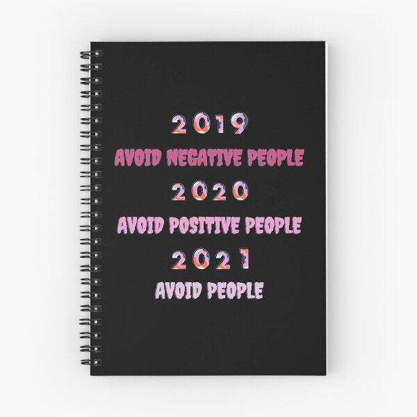 Item preview, 2019 Avoid Negative People 2020 Avoid Positive People 2021 Avoid All People (Fourth Edition) designed and sold by TheShahinDesign.