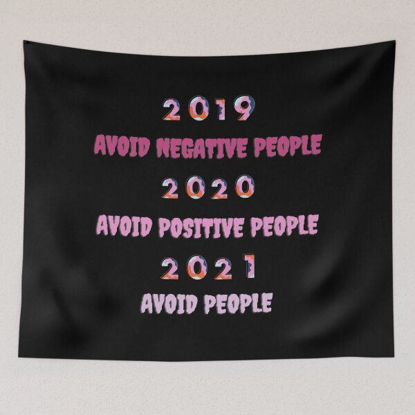 Item preview, 2019 Avoid Negative People 2020 Avoid Positive People 2021 Avoid All People (Fourth Edition) designed and sold by TheShahinDesign.