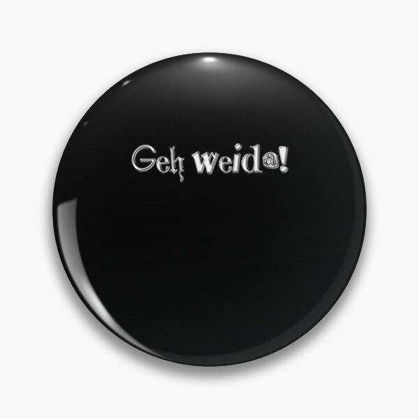 Item preview, Munich Saying Go Weida designed and sold by AOCreativeProd.