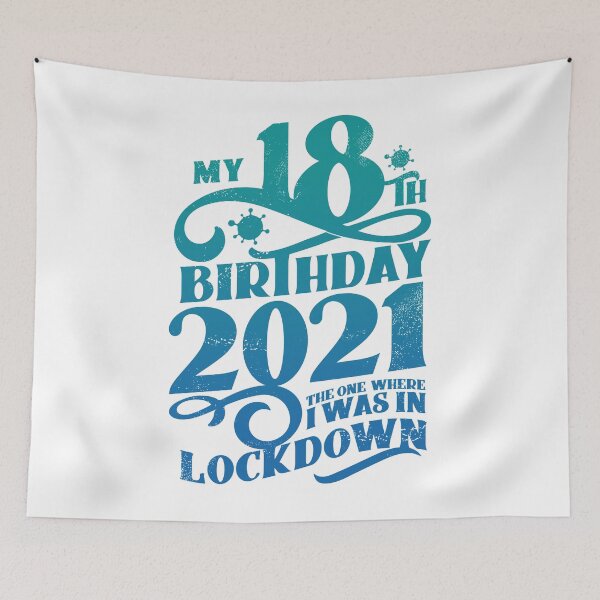 Item preview, My 18th Birthday 2021 - The One Where It Was In Lockdown - 18 years jubilee 2003 18th Anniversary 16th Birthday Party Present designed and sold by kolbasound.