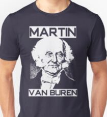 MARTIN VAN BUREN Unisex T-Shirt
