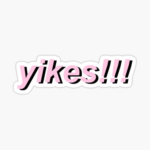 yikes!!!! Sticker