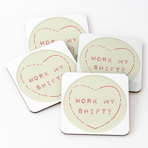 Item preview, Work My Shift? - Candy Heart designed and sold by cassiarose.