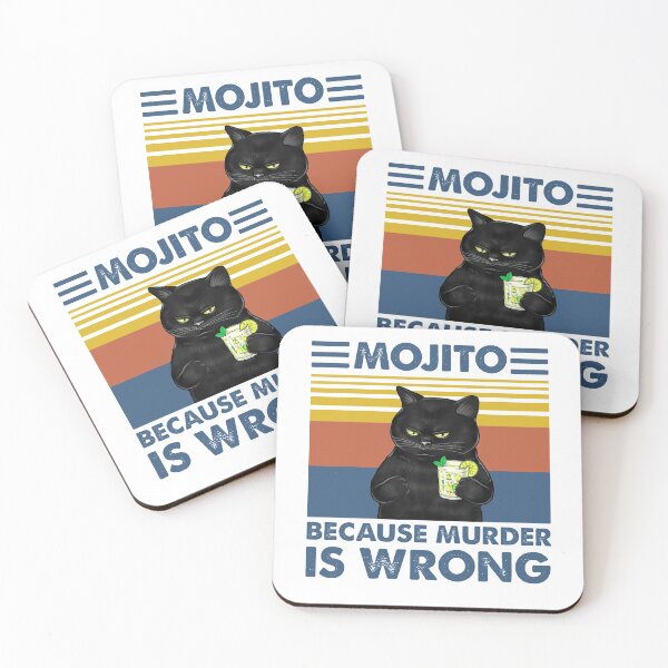 Item preview, Mojito Because Murder Is Wrong Cat Funny designed and sold by trathai1012.