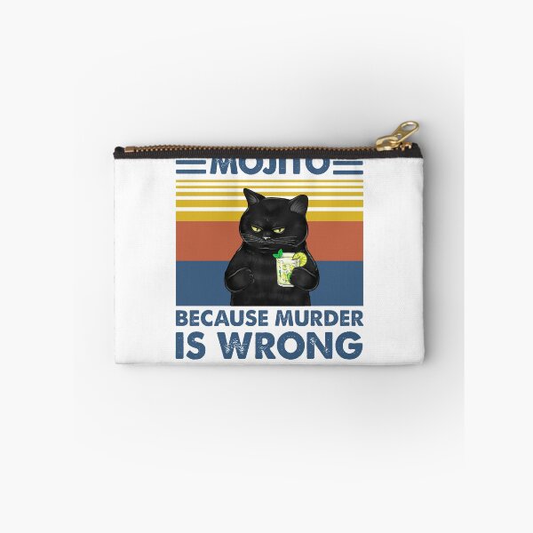 Item preview, Mojito Because Murder Is Wrong Cat Funny designed and sold by trathai1012.