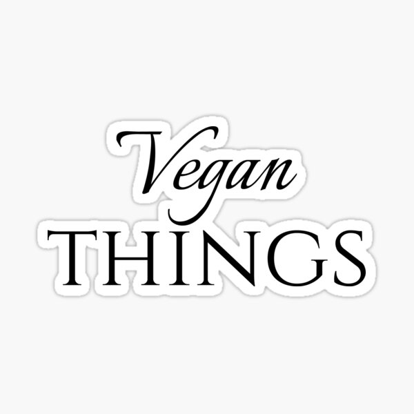 "Vegan things, Vegan quote, Veganism, Veggie" Sticker for Sale by