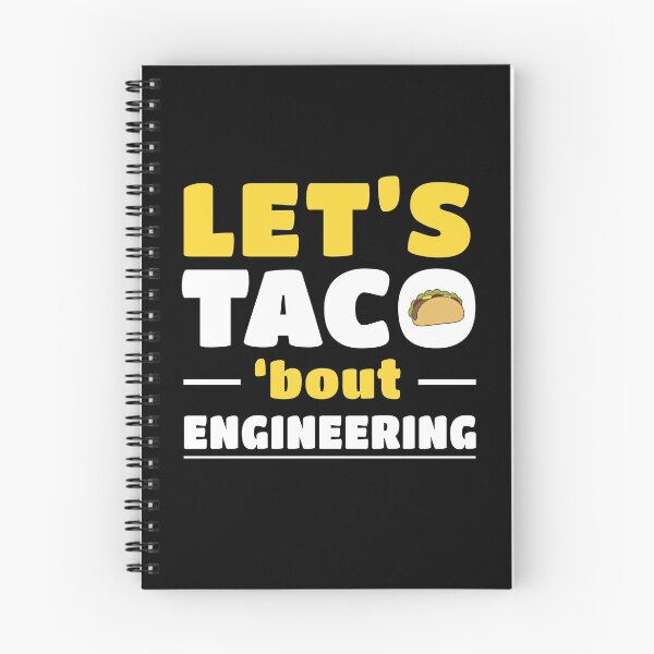 Item preview, Let's Taco About Engineering Funny Engineer Job Title Slogan designed and sold by sillyquestions.