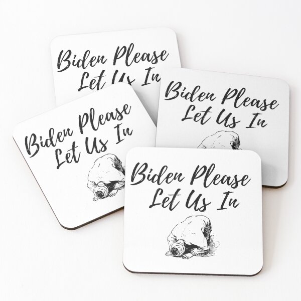Item preview, Biden please let us in designed and sold by leonmarket.
