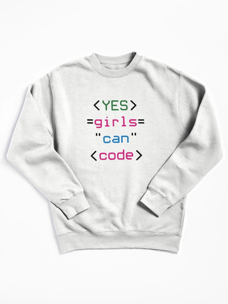 Thumbnail 1 of 6, Pullover Sweatshirt, Yes Girls Can Code Coding Code Programming Programmer designed and sold by jaygo.
