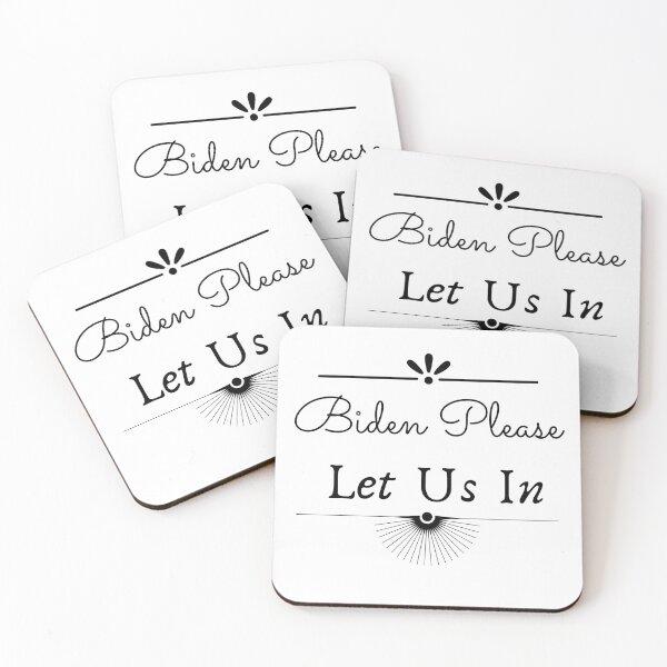 Item preview, Biden please let us in designed and sold by leonmarket.