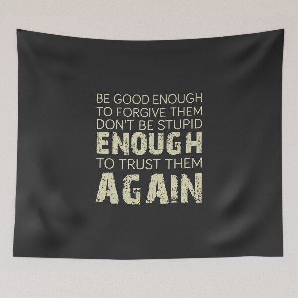 Item preview, Be good enough to forgive them designed and sold by Risala.