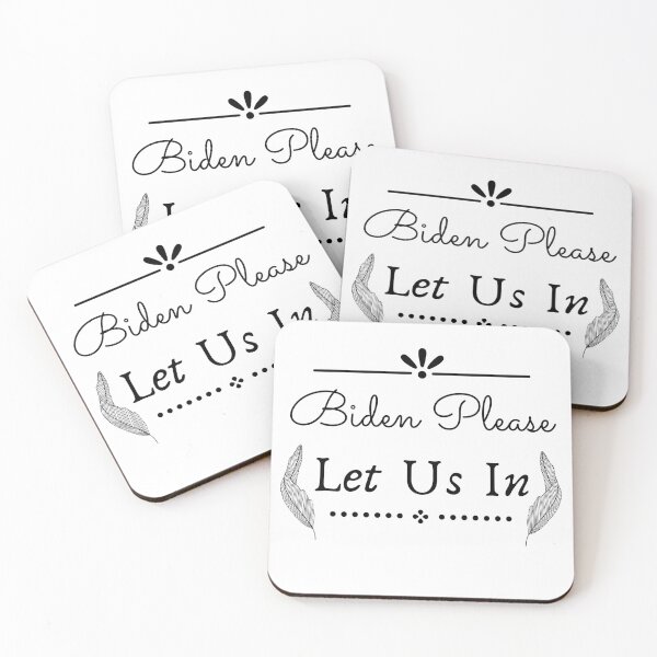 Item preview, Biden please let us in designed and sold by leonmarket.