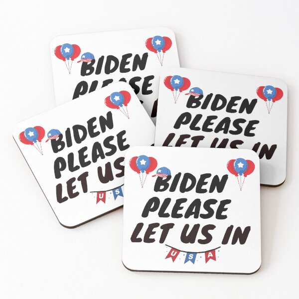 Item preview, Biden please let us in designed and sold by leonmarket.