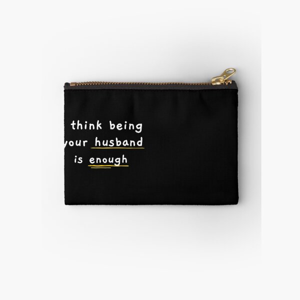 Item preview, I think being your husband is enough loyal Married couple  designed and sold by felric.