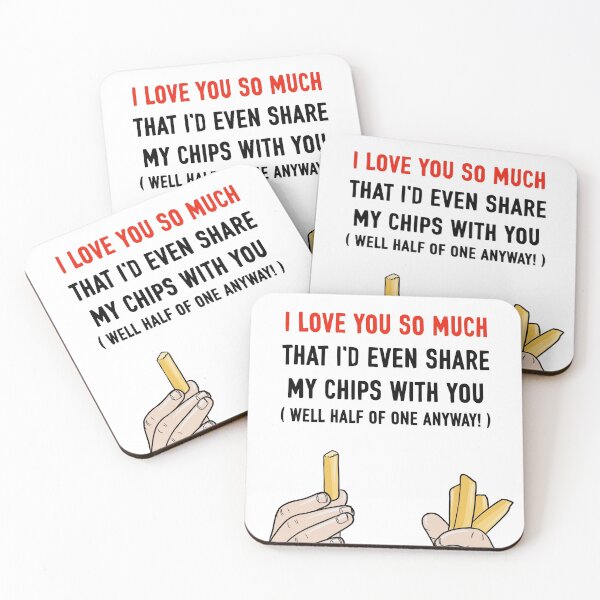 Item preview, I Love You So Much I'd Share My Chips! designed and sold by Adam Regester.