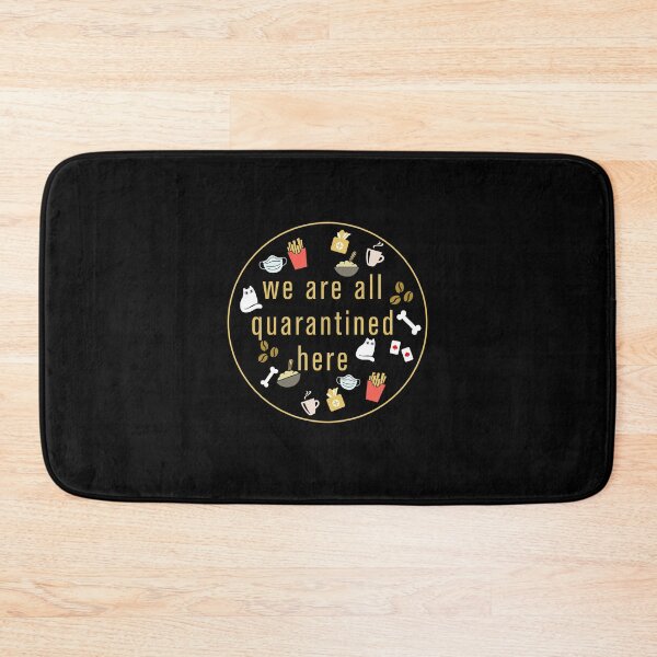 Item preview, We Are All Quarantined Here designed and sold by autlu.