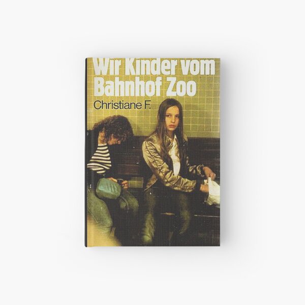 Wir Kinder Vom Bahnhof Zoo Christiane F Hardcover Journal By tamara Redbubble