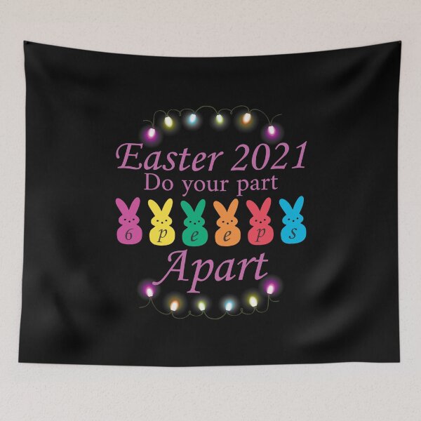 Item preview, Easter 2021! Do Your Part Six Peeps Apart! designed and sold by Elonshop.