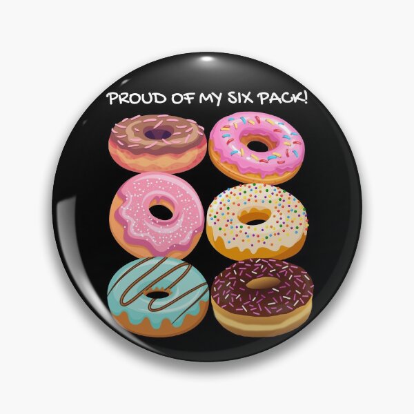 Item preview, Proud of my six pack. Donut six pack. designed and sold by JellyBeenzz.
