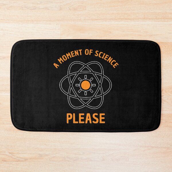 Item preview, A Moment Of Science Please Science Pun Funny Scientist Quote designed and sold by sillyquestions.