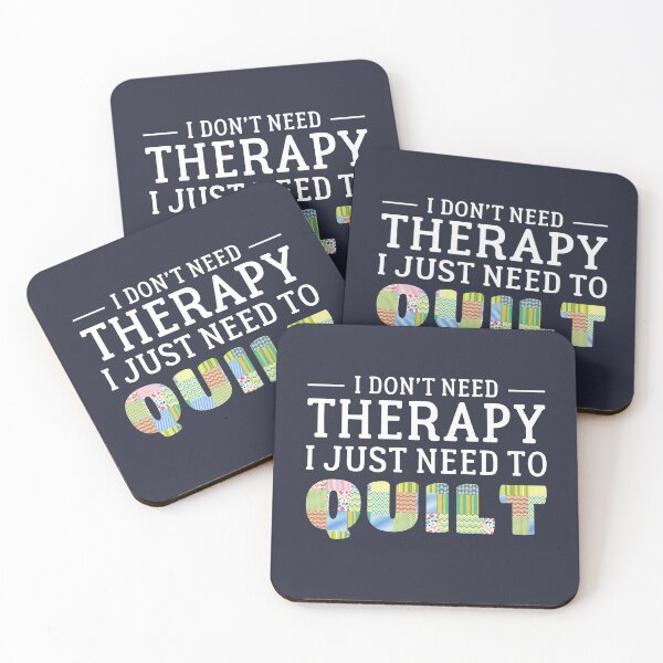 Item preview, I Don't Need Therapy I Just Need To Quilt Quilting Quote designed and sold by sillyquestions.