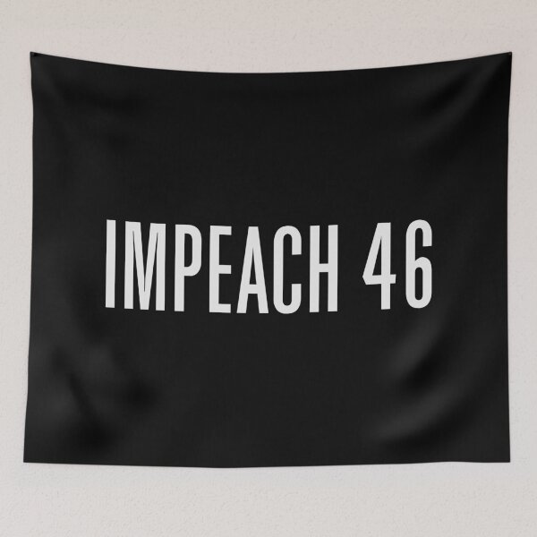 Item preview, Impeach 46 designed and sold by mjdgop97.