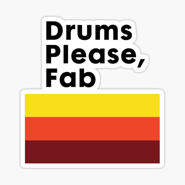Drums please, Fab - The Strokes band designs, sticker, mug, t-shirt, etc Sticker