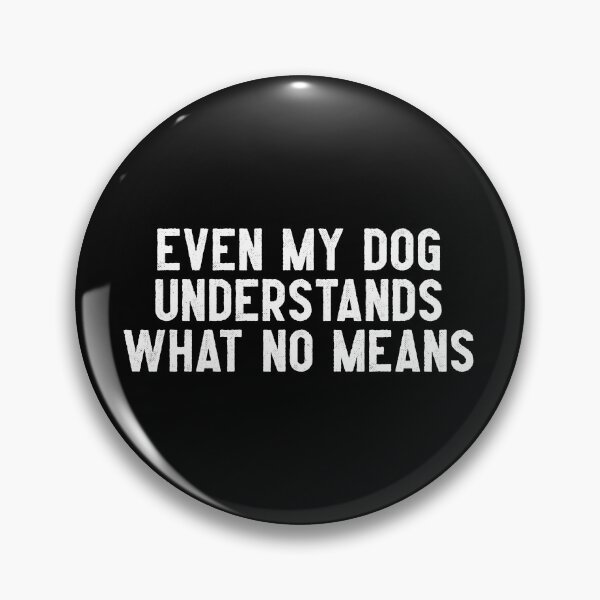 Item preview, Even My Dog Gets It designed and sold by magnetarball.