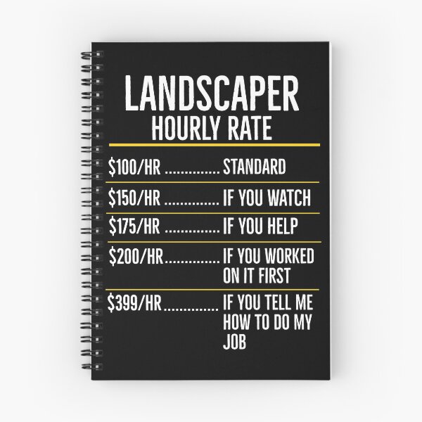 Item preview, Landscaper Hourly Rate Funny Gift designed and sold by AwesomeWorld1.