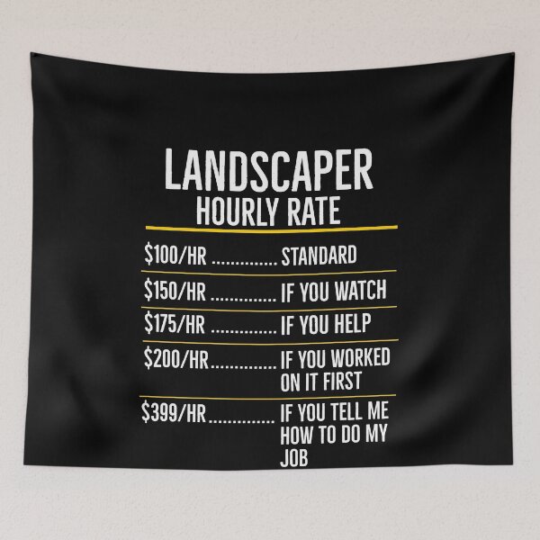 Item preview, Landscaper Hourly Rate Funny Gift designed and sold by AwesomeWorld1.