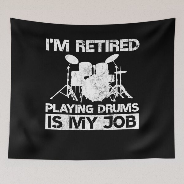 Item preview, I'm Retired Playing Drums Is My Job Funny Drummer Drum Lover Retirement Gag Gift designed and sold by WYGSTORE.