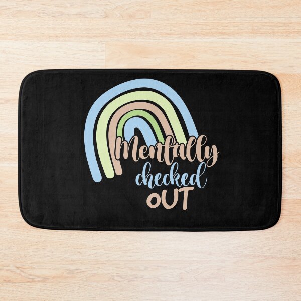 Item preview, mentally checked out designed and sold by 0umStore.