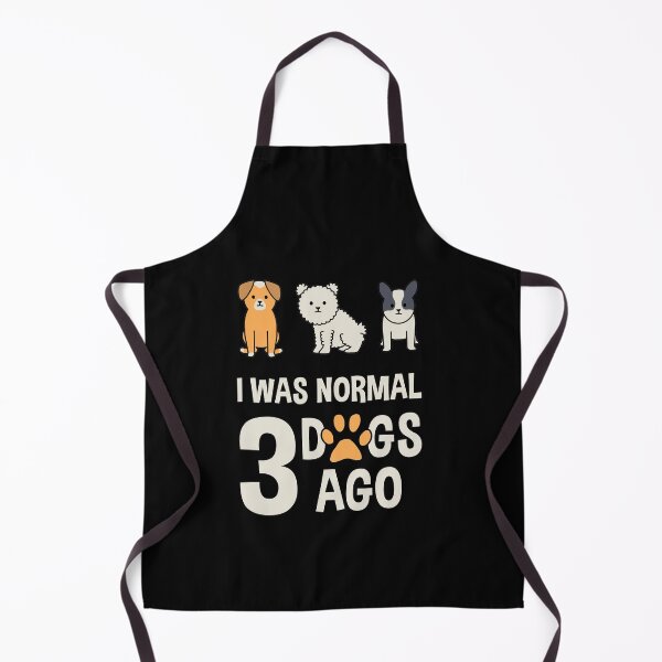 Artikelvorschau, Hunde I Was Normal 3 Dogs Ago Hundebesitzer Geschenk entworfen und verkauft von Lenny Stahl.