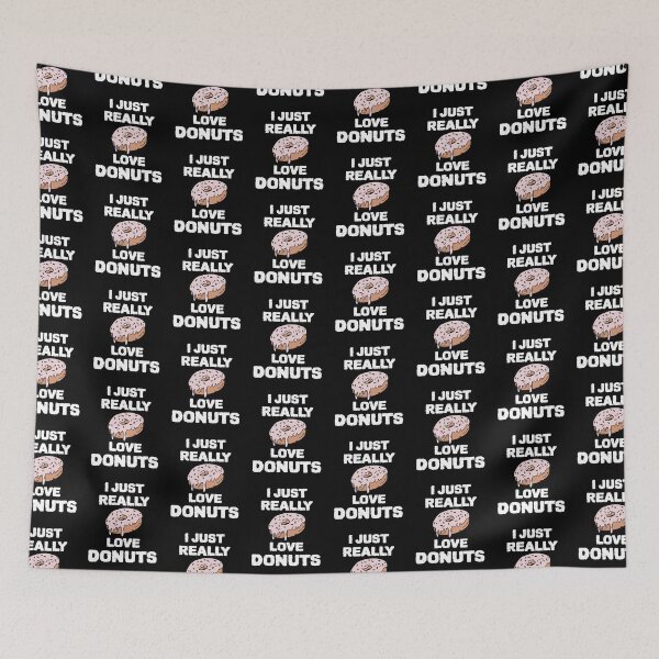 Item preview, I Just Really love Donuts designed and sold by DARBOL-DESIGN.