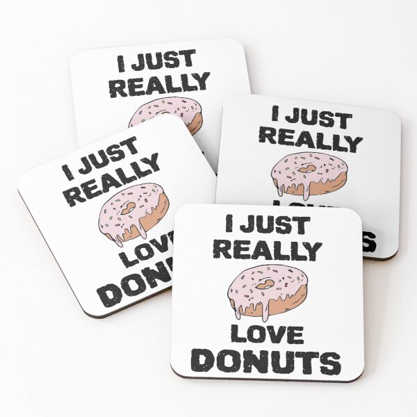 Item preview, I Just Really love Donuts designed and sold by DARBOL-DESIGN.
