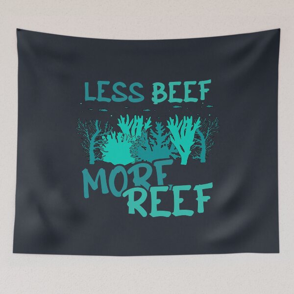 Item preview, Coral Aquarist Aquariums Funny Less Beef More Reef Coral Reef Conservation designed and sold by JokeGysen.