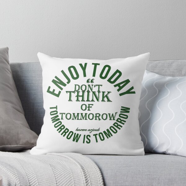 Item preview, Today quotes, enjoy quotations,inspiring,motivating  designed and sold by shopazem.