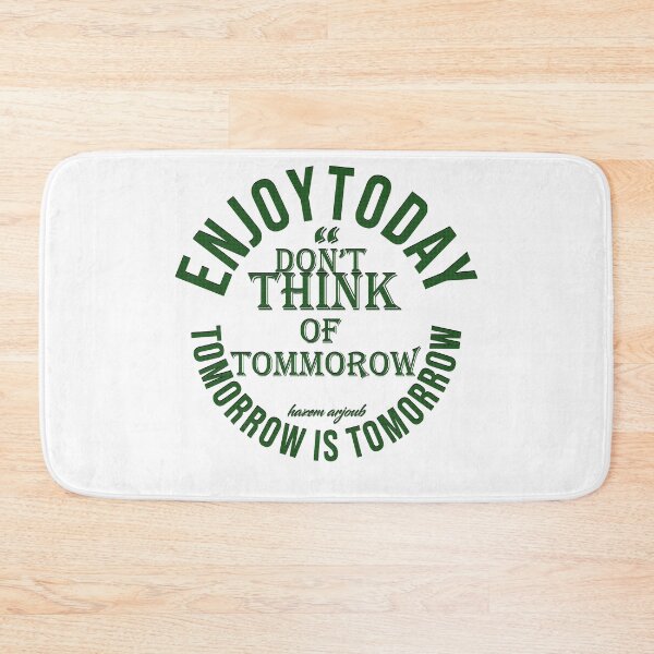 Item preview, Today quotes, enjoy quotations,inspiring,motivating  designed and sold by shopazem.