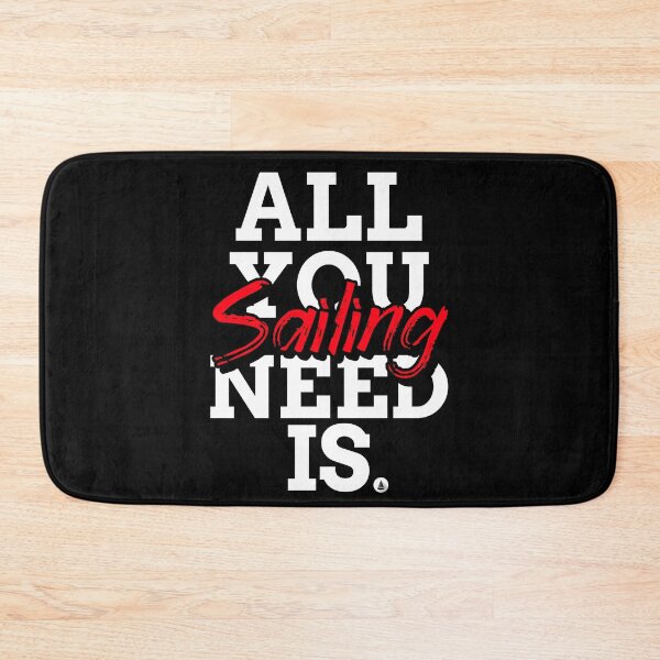 Item preview, All You Need Is Sailing designed and sold by Passion-For-Sea.