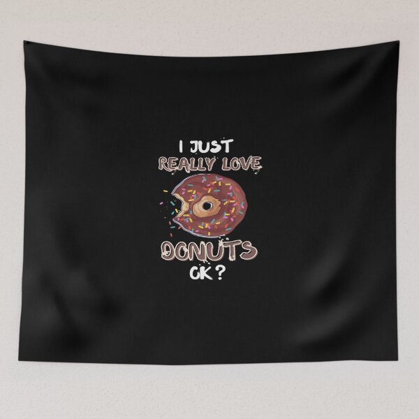 Item preview, I Just Really Love Donuts designed and sold by mewsis.